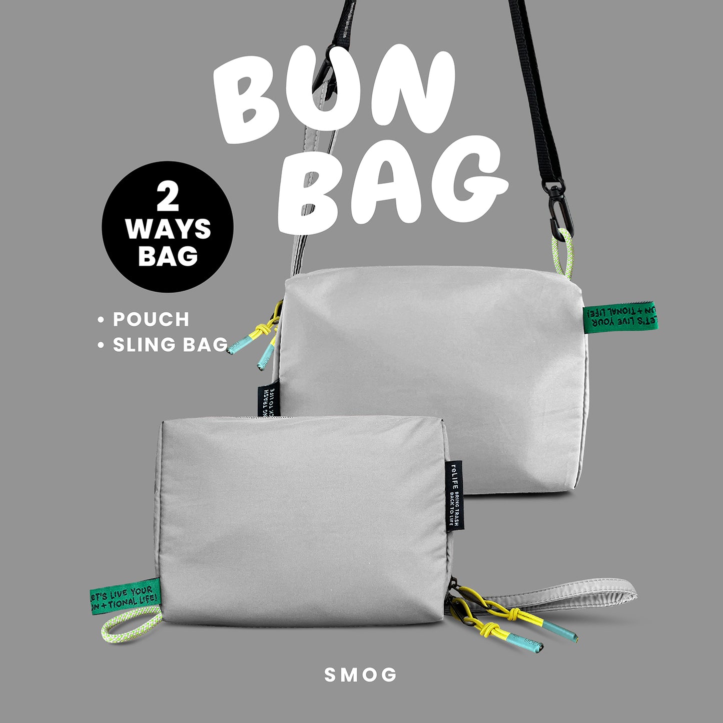 Bun relife smog bag